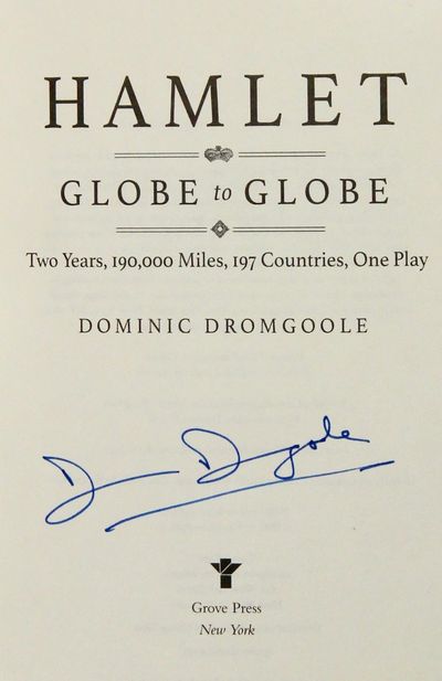 Hamlet Globe To Two Years 193000 Miles 197 Countries One Play Signed Hamlet Globe To Two Years 193000 Miles 197 Countries One Play Signed