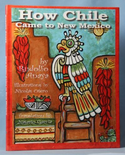 How Chile Came To New Mexico English And Spanish Edition Signed - 