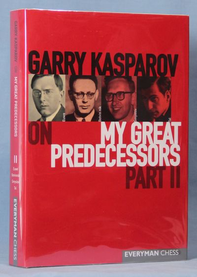 Garry Kasparov On My Great Predecessors, Part Two, Kasparov Garry Kasparov  - Livro - Bertrand