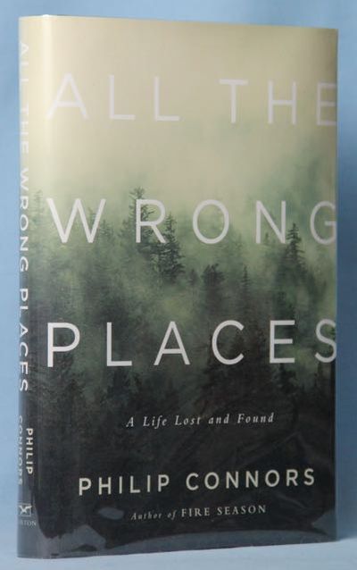 Image for All the Wrong Places A Life Lost and Found