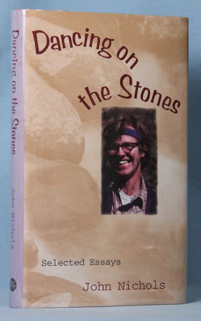 Dancing on the Stones : Selected Essays (Signed) Image for Dancing on the Stones : Selected Essays (Signed)